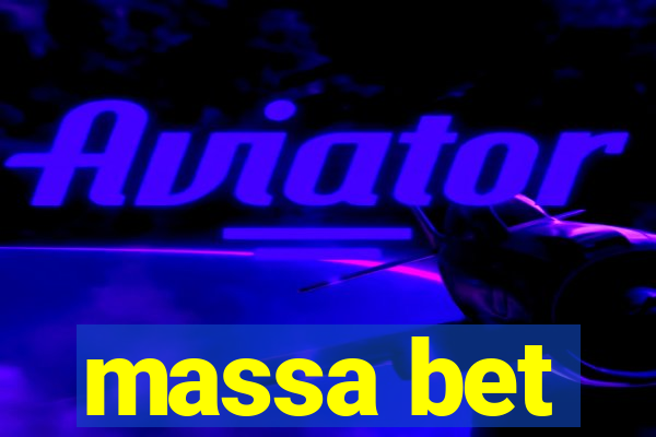 massa bet